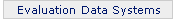 Evaluation Data Systems