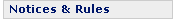 Notices and Rules