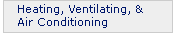 Heating, Ventilating, and Air Conditioning