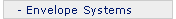 Envelope Systems