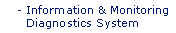 Information and Monitoring Diagnostics System 