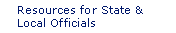 Resources for State and Local Officials