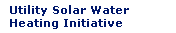 Utility Solar Water Heating Initiative