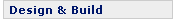 Design and Build
