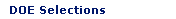 DOE Selections