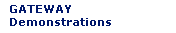 Gateway Demonstrations