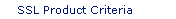 SSL Product Criteria