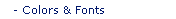 Colors and Fonts