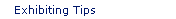 Exhibiting Tips