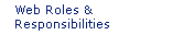Web Roles and Responsibilities