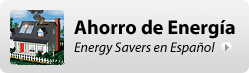 Ahorro de Energ&iacute;a - Energy Savers en Espa&ntilde;ol