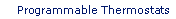 Programmable Thermostats