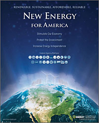 Earth Day 2009 poster feature 'New Energy For America; Stimulate our Economy; Protect the Environment; Increase Energy Independence' on top of a globe focused on the United States with photovoltaic cells and wind turbines sitting on top of the globe.