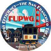 Energy Efficiency - The San Francisco Treat / FUPWG November 1-2, 2006