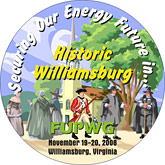 FUPWG Fall: Securing Our Energy Future in Historic Williamsbug - November 19-20, 2008