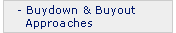 Buydown and Buyout Approaches