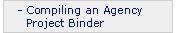 Compiling an Agency Project Binder