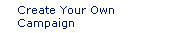 Create Your Own Campaign Home Page