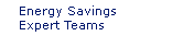 Energy Savings Expert Teams
