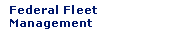 Federal Fleet Management