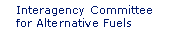 Interagency Committee for Alternative Fuels (INTERFUEL)