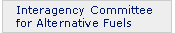 Interagency Committee for Alternative Fuels (INTERFUEL)