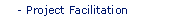 Project Facilitation