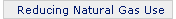 Reducing Natural Gas Use