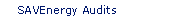 SAVEnergy Audits