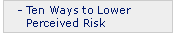 Ten Ways to Lower Perceived Risk
