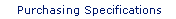 Purchasing Specifications