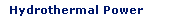 Hydrothermal Power