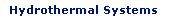 Hydrothermal Systems