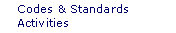 Codes and Standards Activities