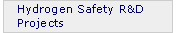 Hydrogen Safety R&D Projects