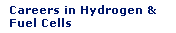 Careers in Hydrogen and Fuel Cells