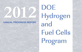 2012 Progress Report for the DOE Hydrogen and Fuel Cells Program