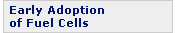 Early Adoption of Fuel Cells