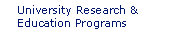 University Research and Education Programs