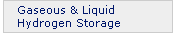 Gaseous and Liquid Hydrogen Storage