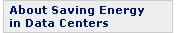 About Saving Energy in Data Centers