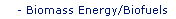 Biomass Energy/Biofuels