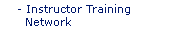 Instructor Training Network