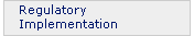 Regulatory Implementation