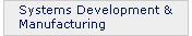 Systems Development and Manufacturing
