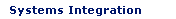 Systems Integration