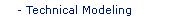 Technical Modeling