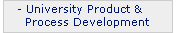 University Product and Process Development