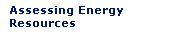 Assessing Energy Resources