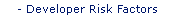 Developer Risk Factors